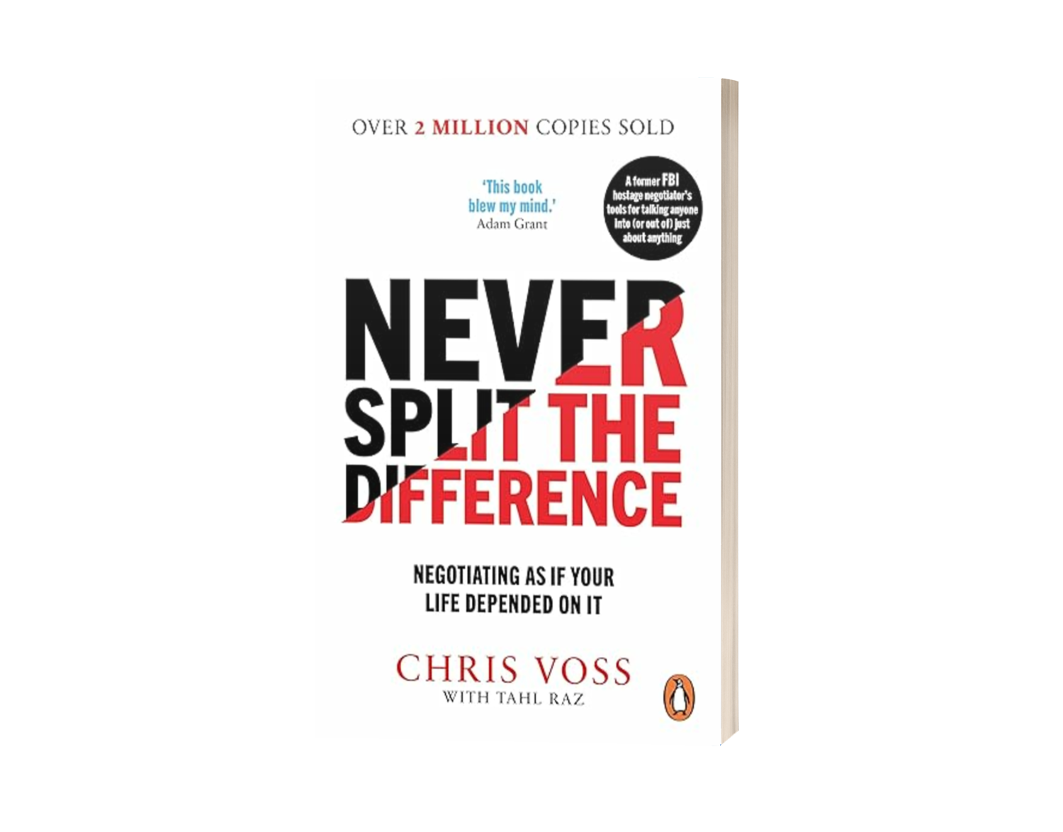 Never Split the Difference by Chris Voss & Tahl Raz